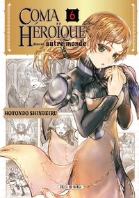 Image de Coma héroïque dans un autre monde T06