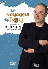 Image de Le Voyageur de Troy - Entretiens avec Arleston