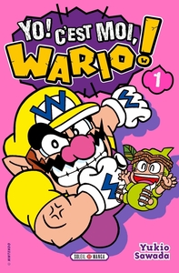 Image de Yo ! C'est moi, Wario ! - tome 01