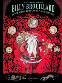 Picture of Billy Brouillard T02 - Le Petit garçon qui ne croyait plus au Père Noël