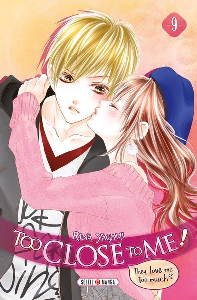 Image de Too Close to Me ! T09