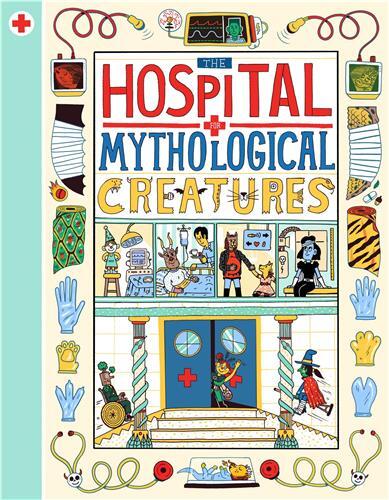 Image de The Hospital for Mythological Creatures /anglais