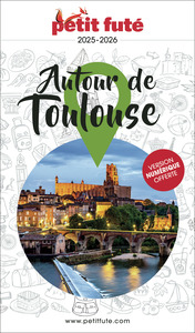 Image de Guide Autour De Toulouse 2025/2026 Petit Futé