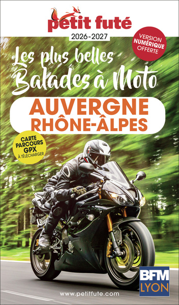 Image de Guide Auvergne-rhône-alpes à Moto 2026/2027 Petit Futé