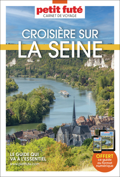 Image de Guide Croisière Sur La Seine 2026/2027 Carnet Petit Futé: de Paris à Honfleur