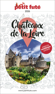 Image de Guide Châteaux De La Loire 2026 Petit Futé
