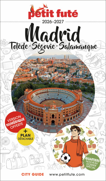 Image de Guide Madrid 2026 Petit Futé: Tolède - Ségovie - Salamanque