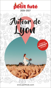 Image de Guide Autour De Lyon 2026 Petit Futé