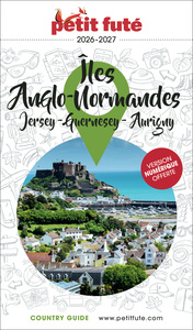 Image de Guide îles Anglo-normandes 2026/2027 Petit Futé: Jersey - Guernesey - Aurigny