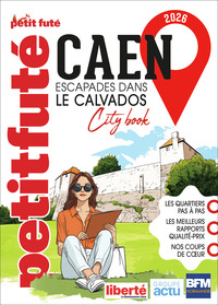Image de Guide Caen 2026 Petit Futé: Escapade Calvados
