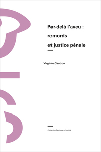 Picture of PAR-DELA L AVEU : REMORDS ET JUSTICE PENALE.