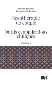 Image de SEXOTHERAPIE DE COUPLE : OUTILS ET APPLICATIONS CLINIQUES - VOLUME 2.
