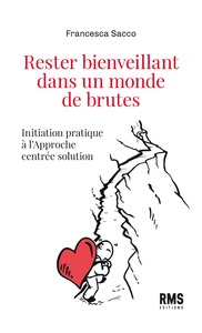 Picture of RESTER BIENVEILLANT DANS UN MONDE DE BRUTES