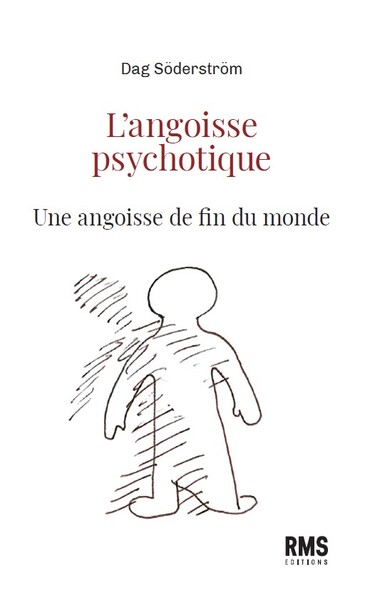 Picture of L ANGOISSE PSYCHOTIQUE : UNE ANGOISSE DE FIN DU MONDE.