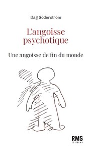 Picture of L ANGOISSE PSYCHOTIQUE : UNE ANGOISSE DE FIN DU MONDE.
