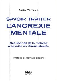 Image de SAVOIR TRAITER L'ANOREXIE MENTALE