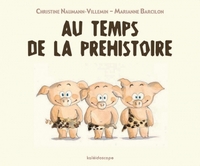 Image de AU TEMPS DE LA PREHISTOIRE