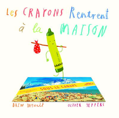 Image de Crayons rentrent a la maison (Les)