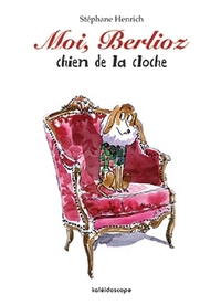 Image de Moi, Berlioz chien de la cloche