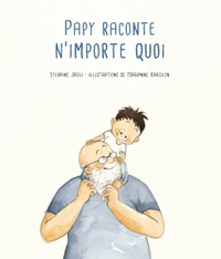 Image de Papy raconte n'importe quoi
