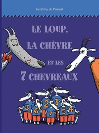 Image de LE LOUP, LA CHEVRE ET LES 7 CHEVEVREAUX (NE)