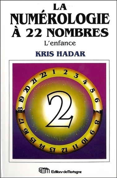 Image de La numérologie à 22 nombres T2 - L'enfance