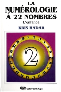 Image de La numérologie à 22 nombres T2 - L'enfance