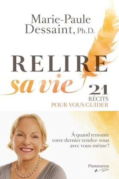 Image de RELIRE SA VIE : 21 RECITS POUR VOUS GUIDER