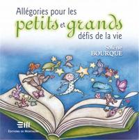 Picture of Allégories pour les petits et grands défis de la vie