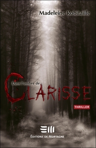 Picture of Dans l'ombre de Clarisse