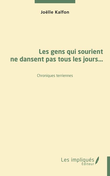 Picture of Les gens qui sourient ne dansent pas tous les jours…