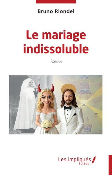 Image de Le mariage indissoluble