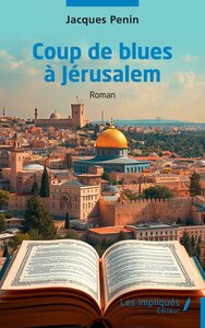 Image de Coup de blues à Jérusalem