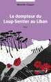 Image de Le dompteur du Loup-Sentier au Liban
