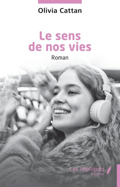 Picture of Le sens de nos vies