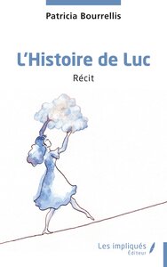 Image de L’Histoire de Luc
