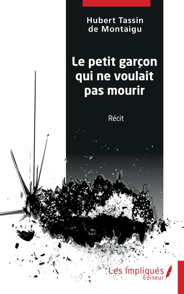 Picture of Le petit garçon qui ne voulait pas mourir
