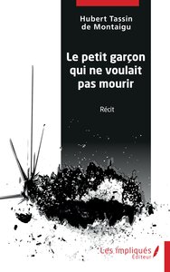Picture of Le petit garçon qui ne voulait pas mourir