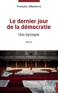 Picture of Le dernier jour de la démocratie