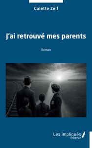 Picture of J'ai retrouvé mes parents