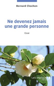Image de Ne devenez jamais une grande personne