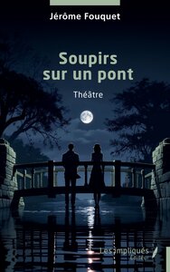 Image de Soupirs sur un pont