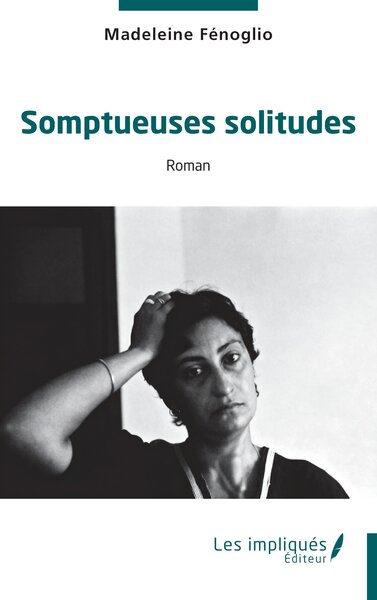 Image de Somptueuses solitudes