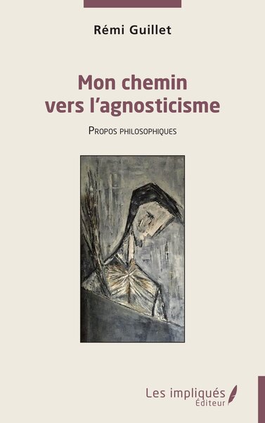 Picture of Mon chemin vers l’agnosticisme