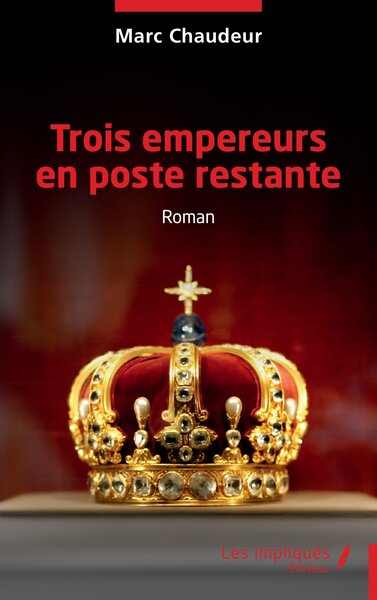 Image de Trois empereurs en poste restante
