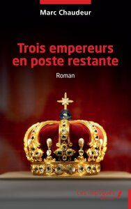 Image de Trois empereurs en poste restante