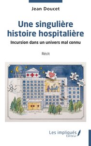 Picture of Une singulière histoire hospitalière