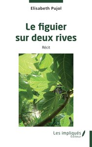 Picture of Le figuier sur deux rives