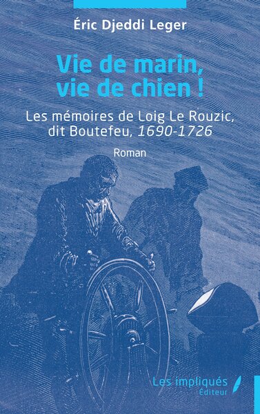 Picture of Vie de marin, vie de chien !