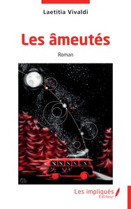 Image de Les âmeutés
